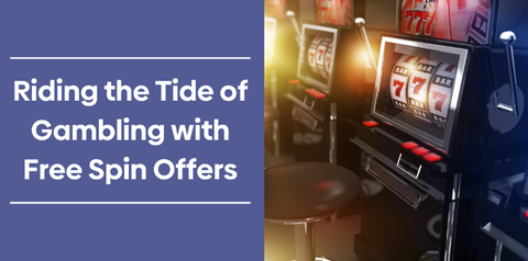 gambling with free spin offers