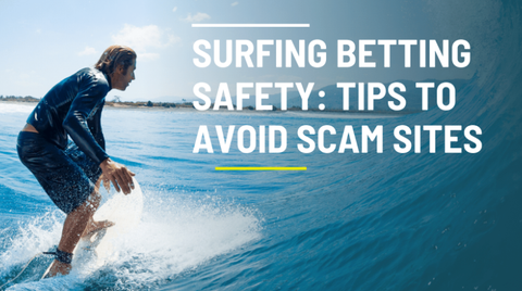 surf betting safety