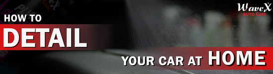 how to detail your car at home banner image