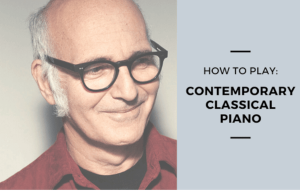 how to play contemporary classical piano