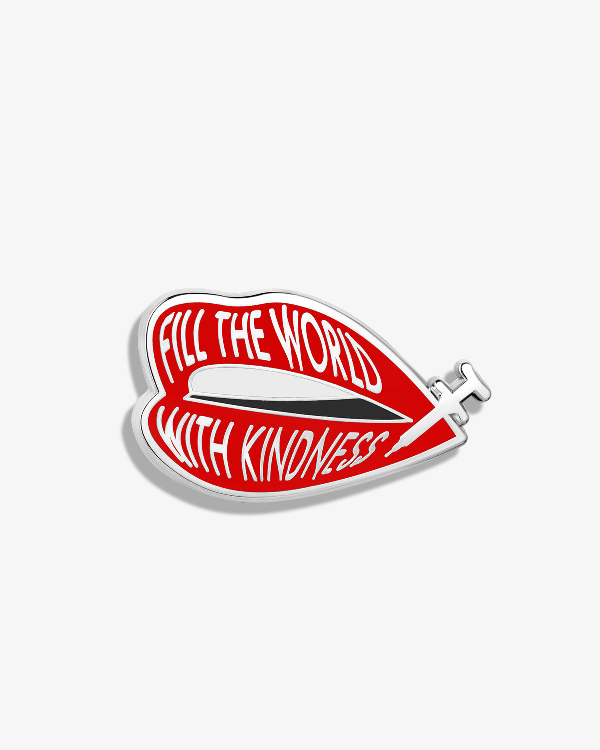 Fill The World With Kindness (Lip Filler) Lapel Pin