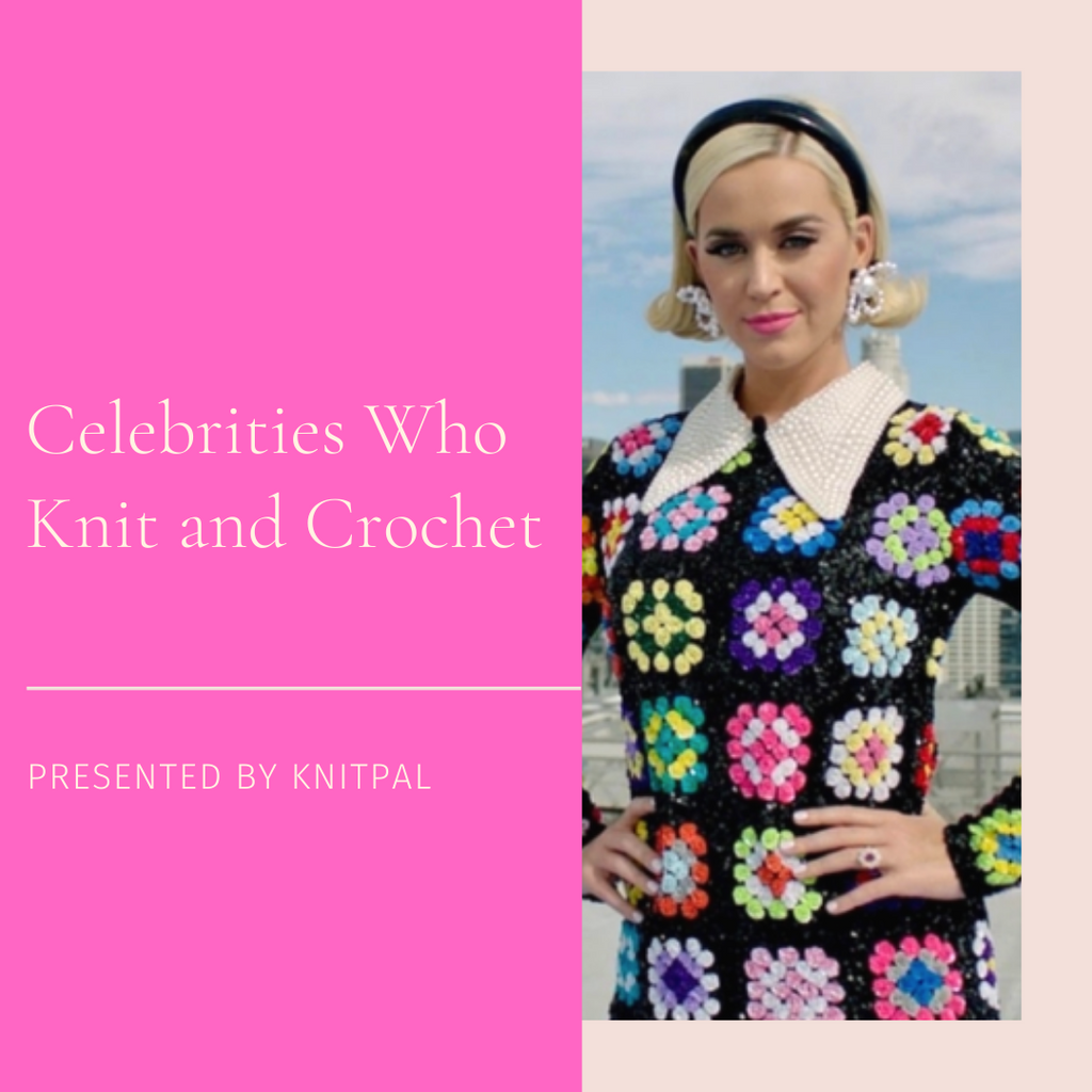 Celebrities Who Knit and Crochet KnitPal