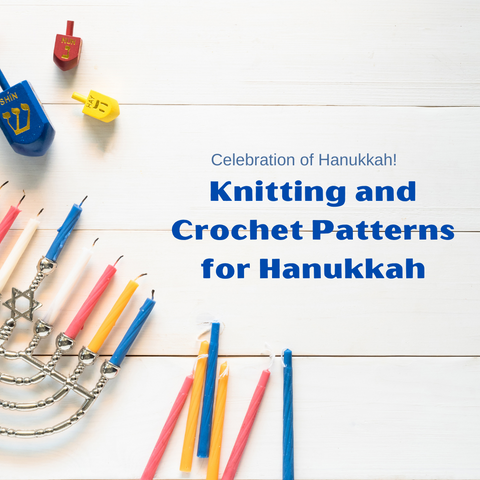 Knitting and crochet patterns for Hanukkah