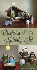 Christmas in July! Free Crochet and Knitting Patterns Roundup Crochet Nativity Set