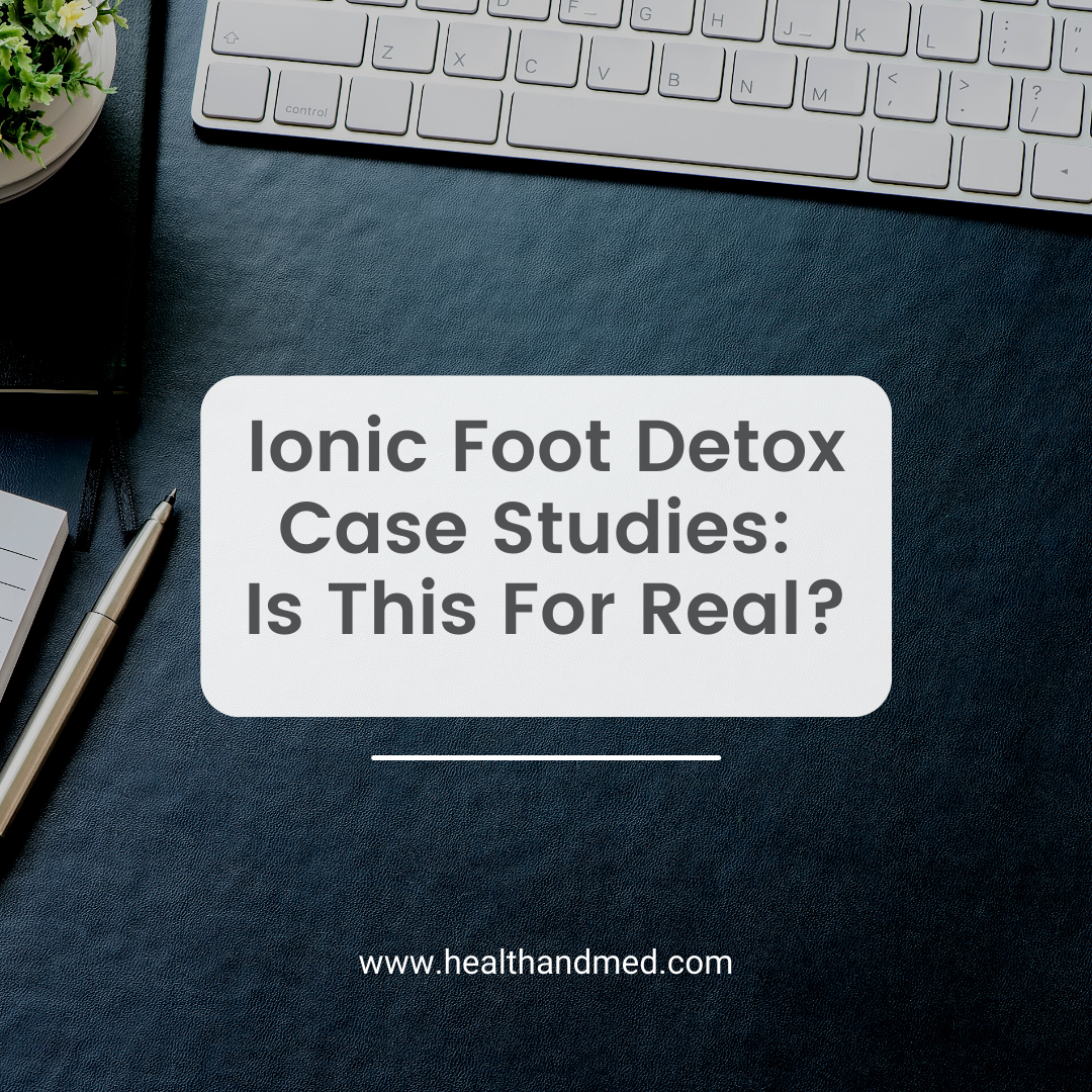 On a bluish desk cover next to a keyboard in a white box reads Ionic Foot Detox Case Studies: Is This for Real?