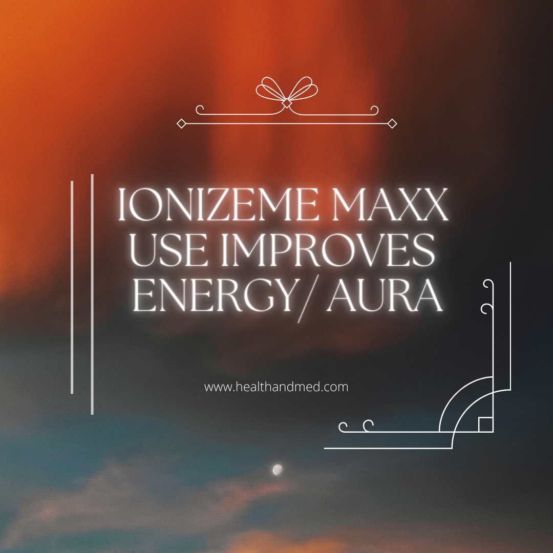 Picture of colorful sky with text that reads IonizeMe Maxx Use Improves Energy/Aura