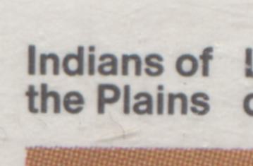 The normal "N" in Plains on the 1972 Plains Indians stamps of Canada