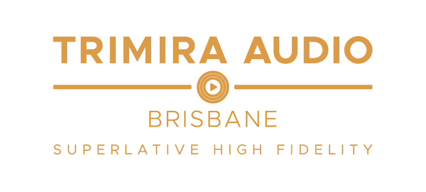 Trimira Audio Brisbane - Superlative High Fidelty