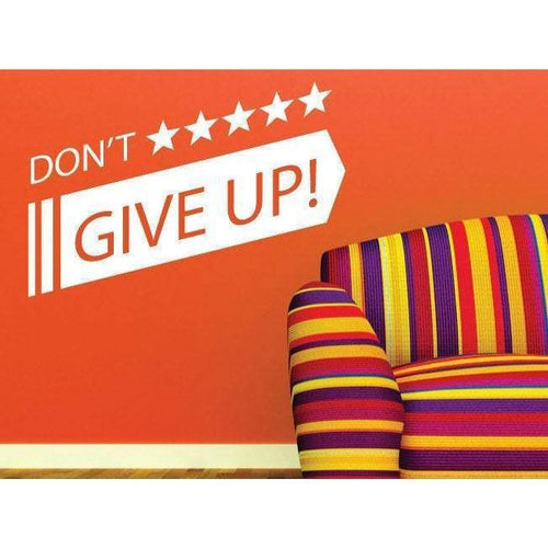 Don't Give Up Wall Sticker Quote