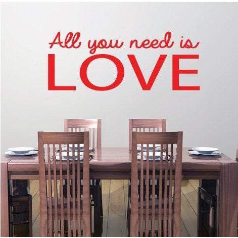 All You Need Is Love Wall Sticker Quote