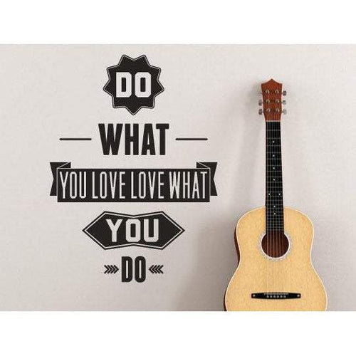 Do What You Love Wall Quote