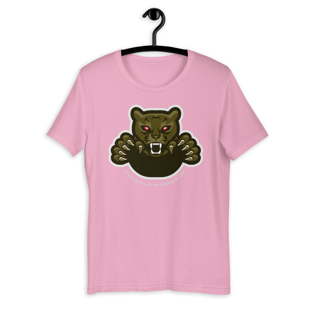 'Too Close' Panther Graphic Short-Sleeve Unisex T-Shirt