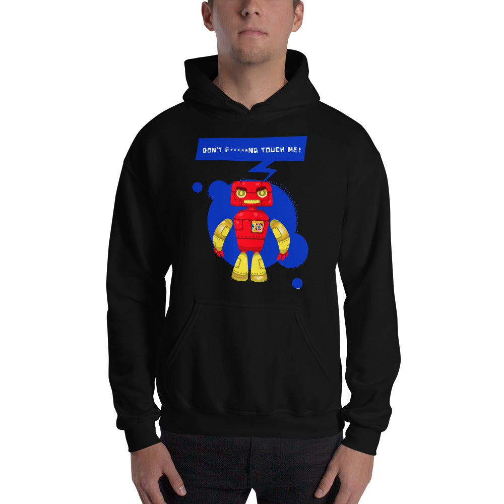 'Don't F****NG Touch Me' Comfortable Unisex Hoodie