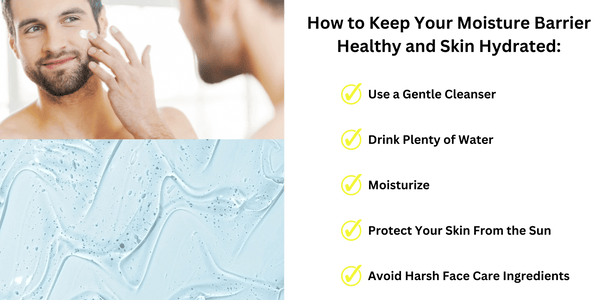 How to Keep Your Skin's Moisture Barrier Healthy