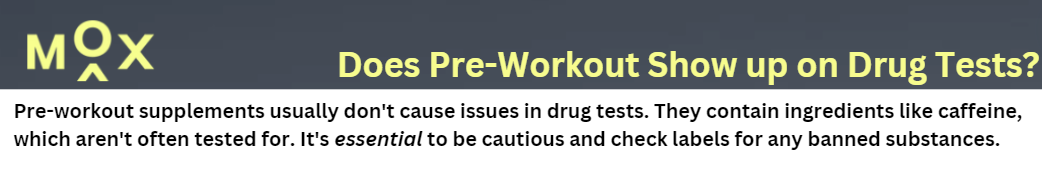 How to Get Pre-Workout Out of Your System: Pre-workout does not show up on drug tests