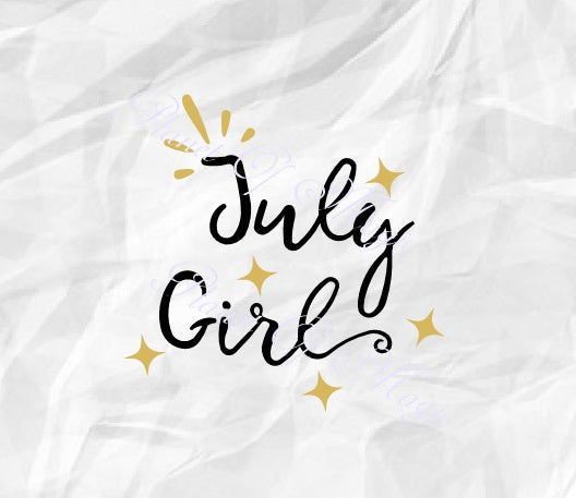 Download July Birthday Svg July Girl Svg Birthday Girl Svg July Svg Planet Of Magic