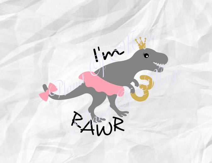 Download Dinosaur Birthday Girl Svg Dinosaur Svg Rawr I M 3 Svg Rex Cut File Planet Of Magic