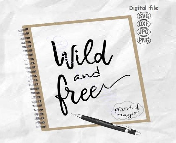 Download Wild And Free Svg Nursery Svg Wild Svg Wild Baby Svg Inspirational Planet Of Magic