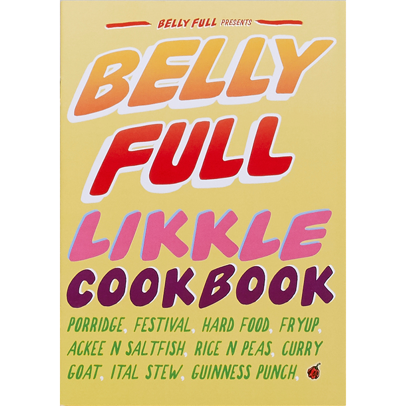 Belly Full - Likkle Cookbook