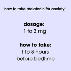 A graphic depicting recommended melatonin dosages for anxiety: 1 to 3mg, 1 to 3 hours before bed. 