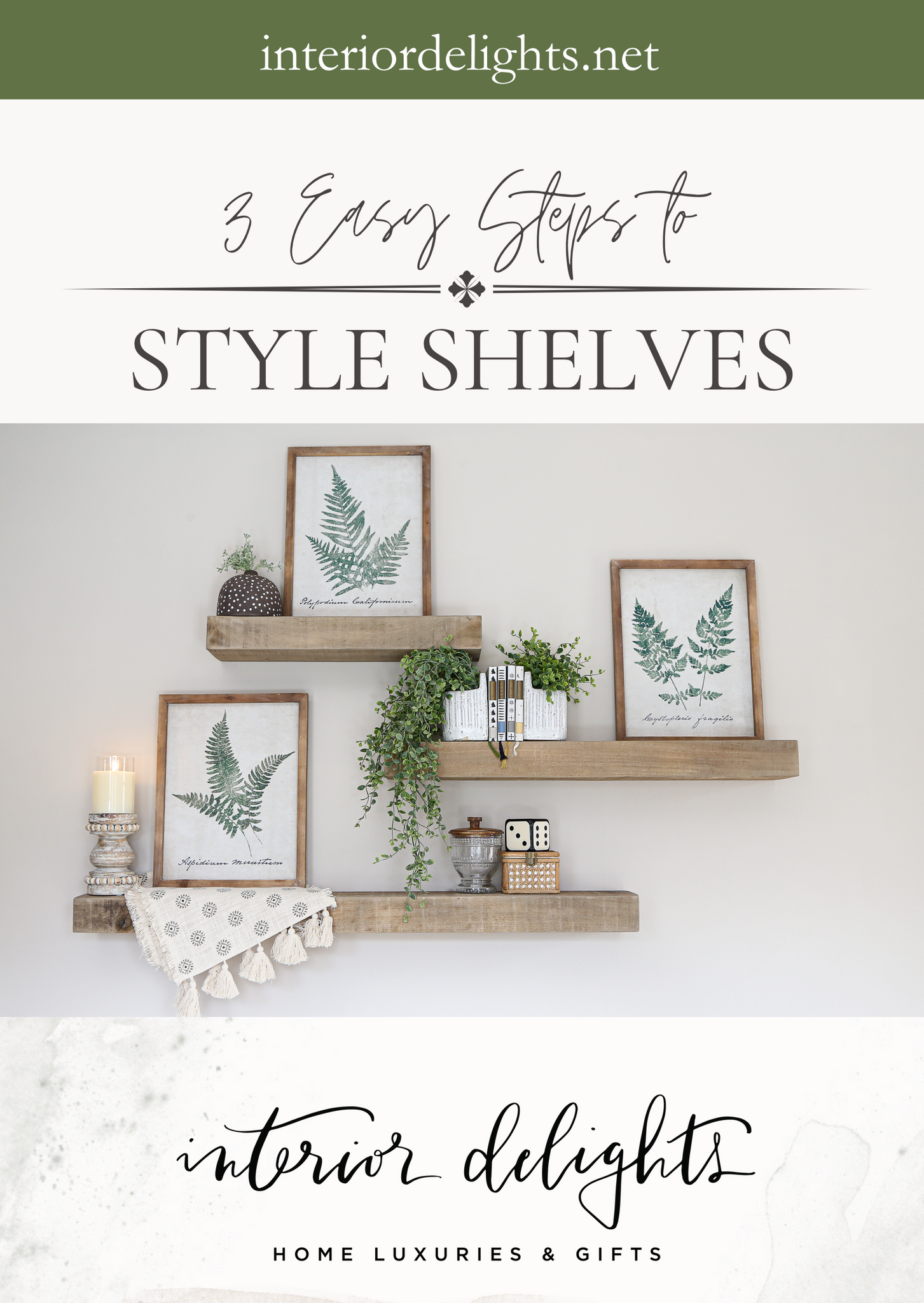 3 Easy steps to style shelves