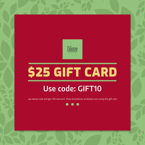 Dilutee Gift Card for 25 dollar