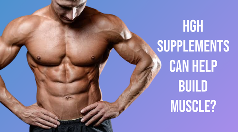 HGH supplements can help build muscle