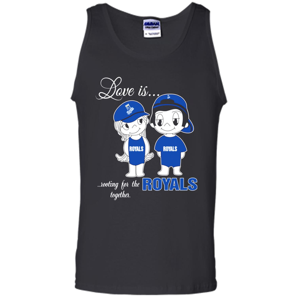 Love Is Rooting For The Kansas City Royals Baseball Together - Tank Top Shirts