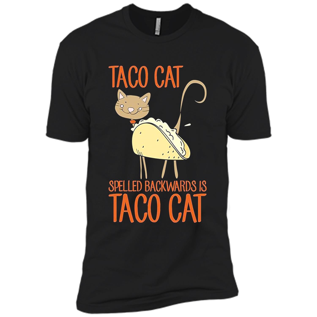 Taco Cat Spelled Backwards Is Taco Cat - Premium Short Sleeve T-shirt