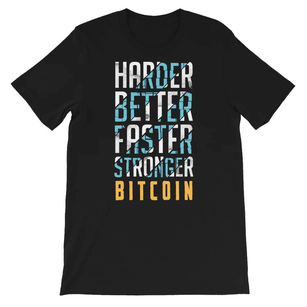 Harder, Better, Faster, Stronger, Bitcoin T-Shirt