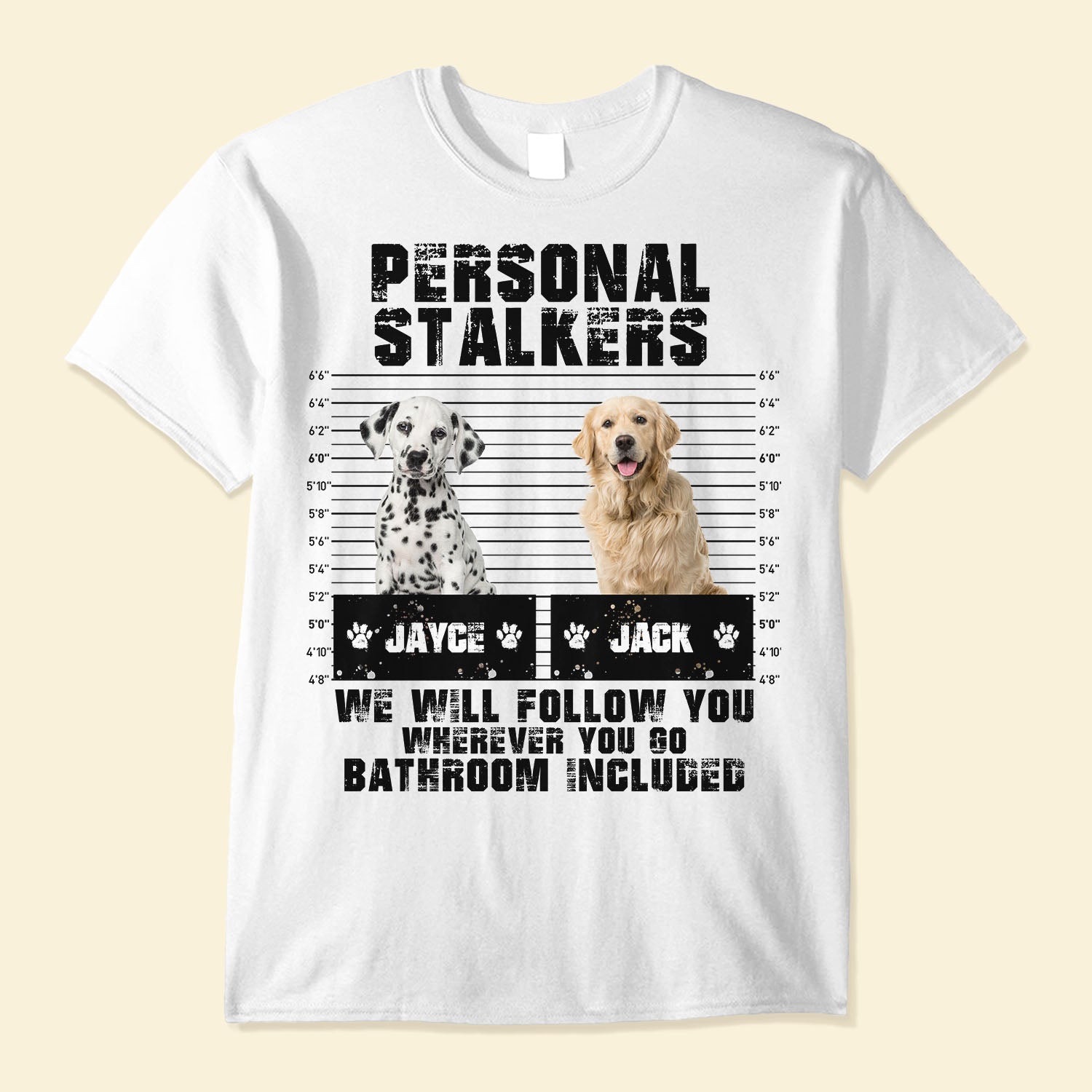 Personal Stalker Dog T-shirt, Gift for Dog Lovers