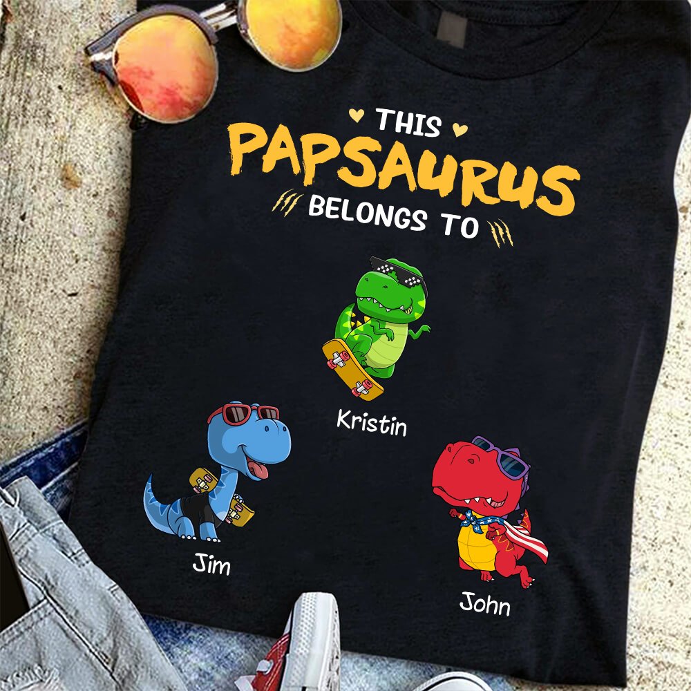 This Papasaurus Belongs To T-shirt, Father's Day Gift for Dad