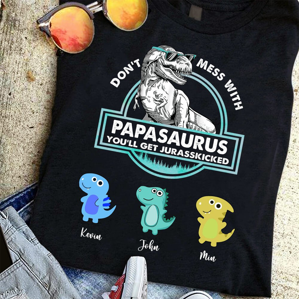 Don't Mess With Papasaurus T-shirt, Gift for Dad, Granpa