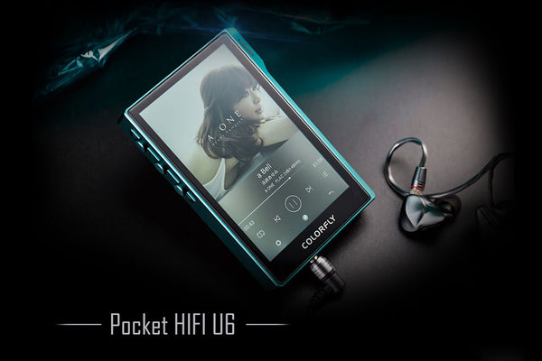 Colorfly Pocket HIFI U6 Flagship Player launched — HiFiGo