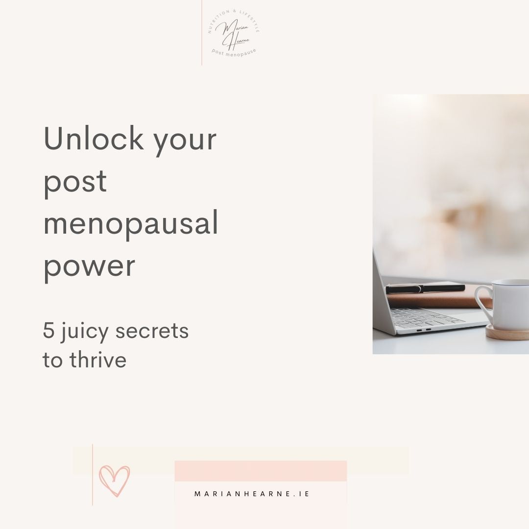 download 'unlock your post menopausal power, 5 secrets to thrive
