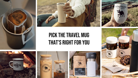 Pick the Travel Mug that's right for you in a variety of materials