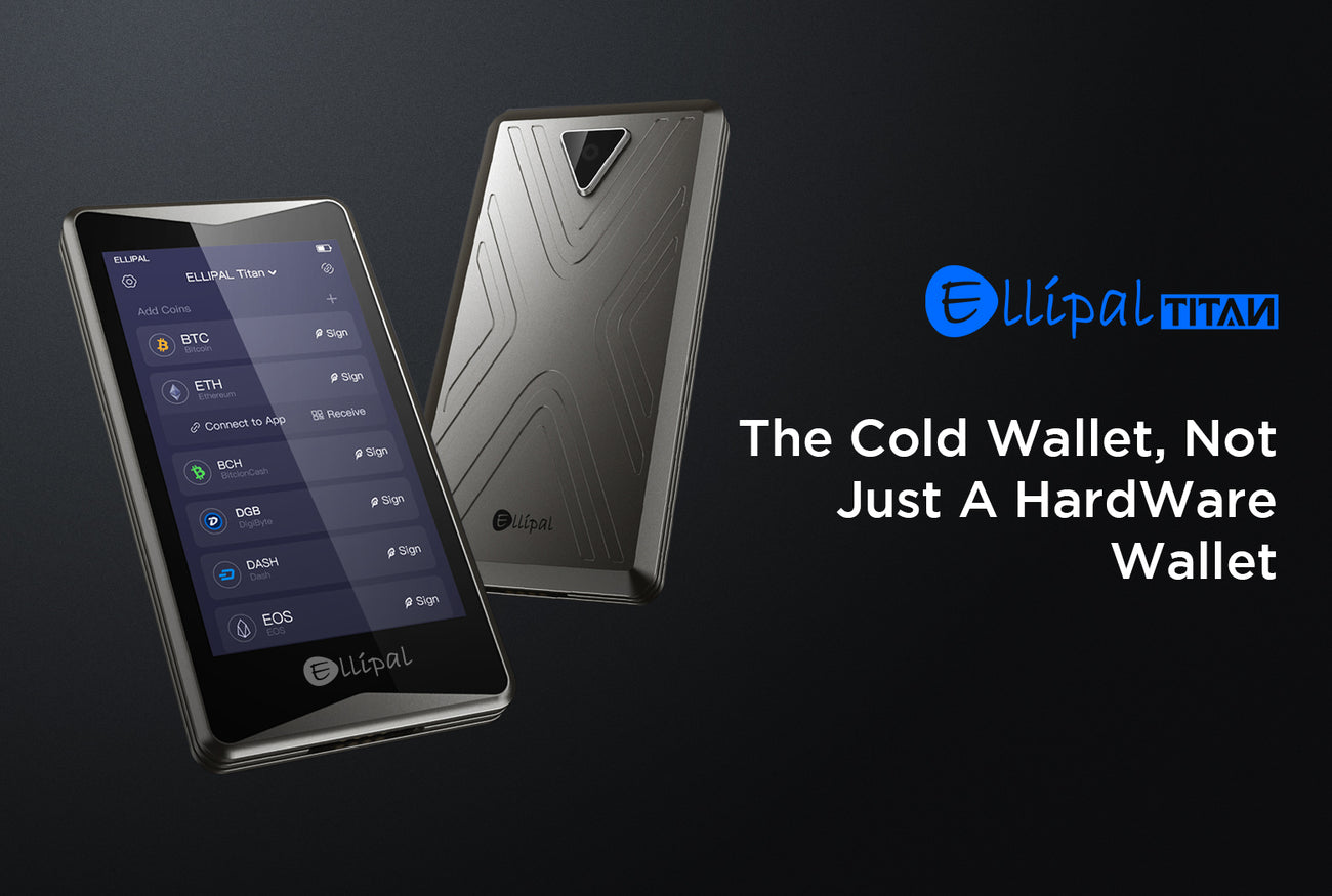 ELLIPAL Cold Wallet More Than Just Hardware Wallet