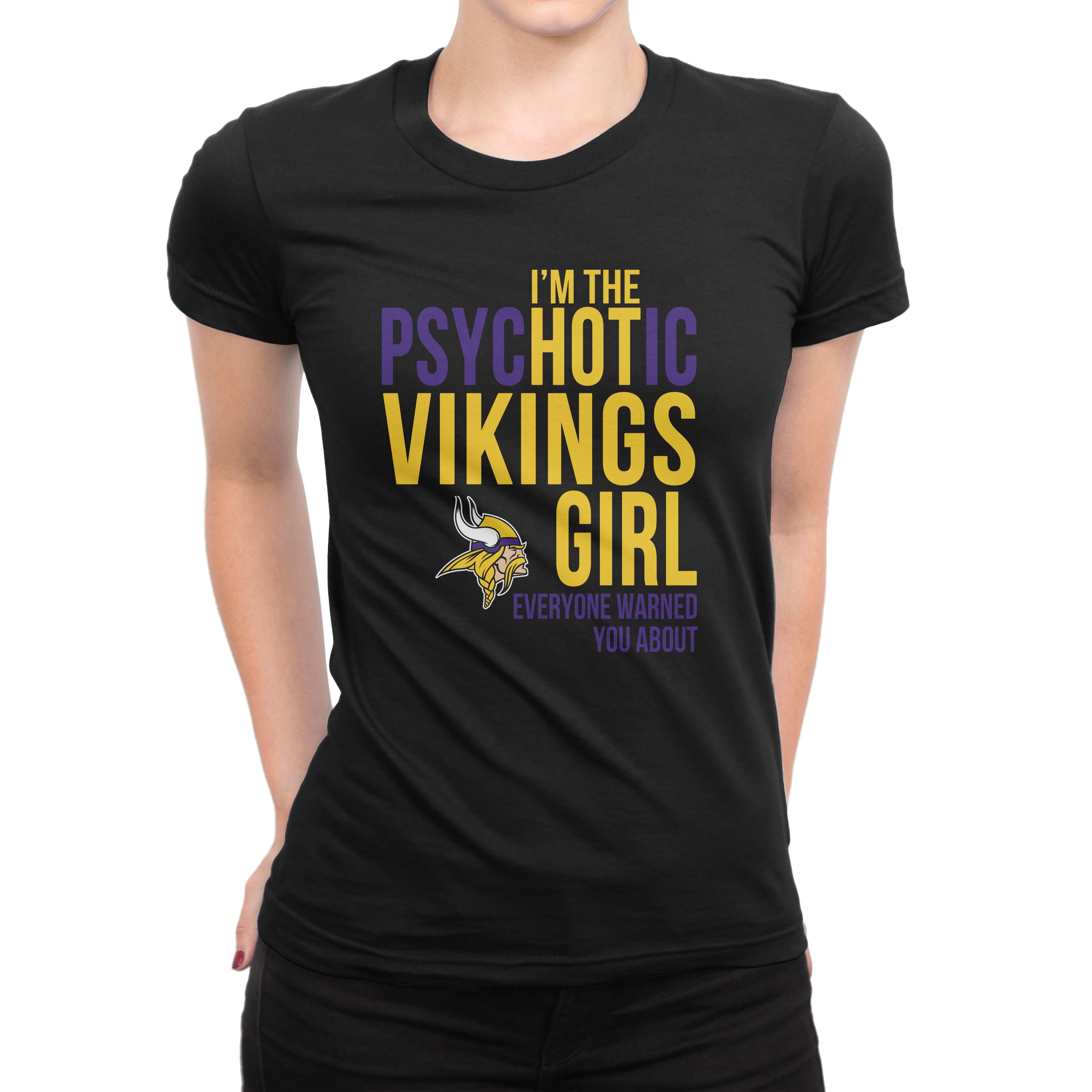 PsycHOTic Minnesota Vikings T-Shirt 