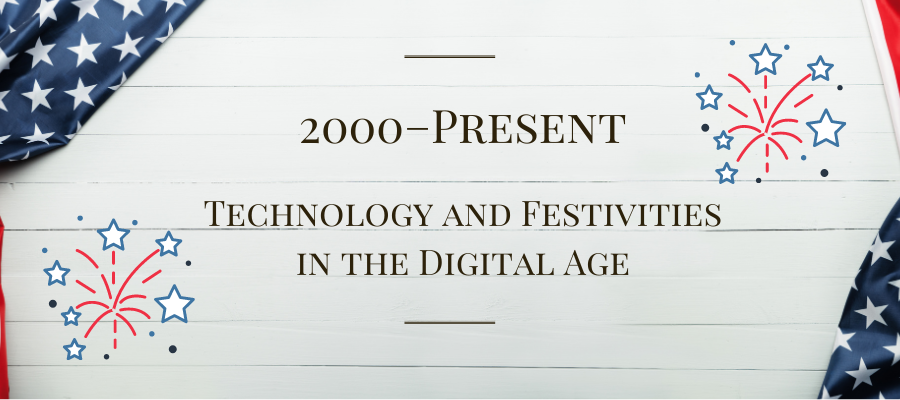 2000-Present: Technology and Festivities in the Digital Age