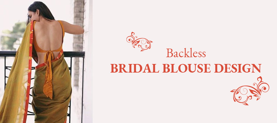 Backless Bridal Blouse Design