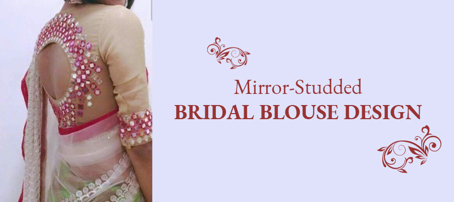 Mirror-studded Bridal Blouse Design