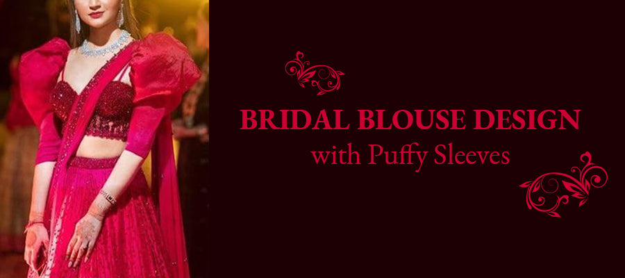 Bridal Blouse Design with Puffy Sleeves