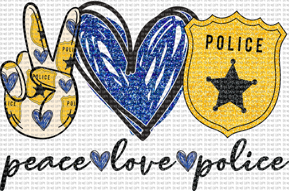 Download Peace Love Police Sublimation Mjctransfers