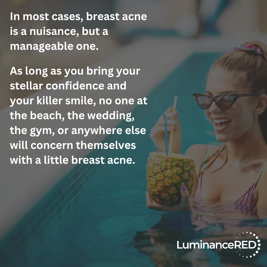 Quote: How Breast Acne Happens (Plus What to Do About It)