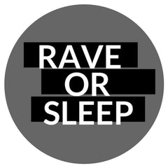 Rave or Sleep Logo