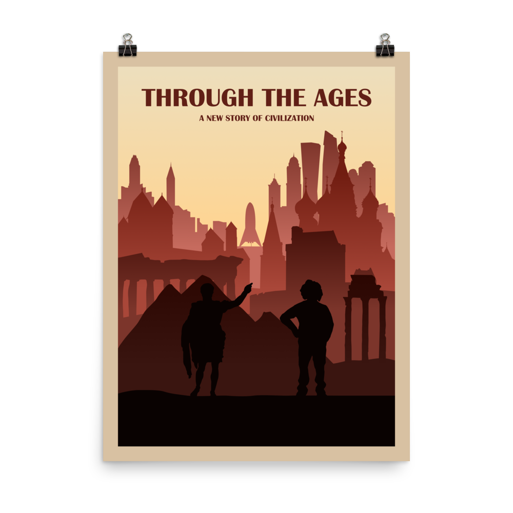 through the ages a new story of civilization