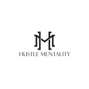 Hustle Mentality Hustle Mentality