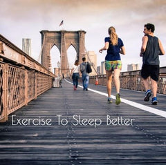 Exercise for Sleep