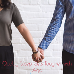 Quality Sleep When you Age