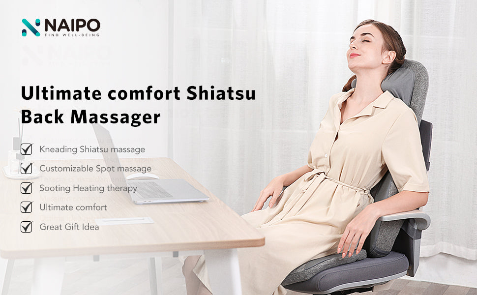 Naipo Shiatsu Back Massager with Heat, Deep Kneading, Rolling and Vibr –  NAIPO